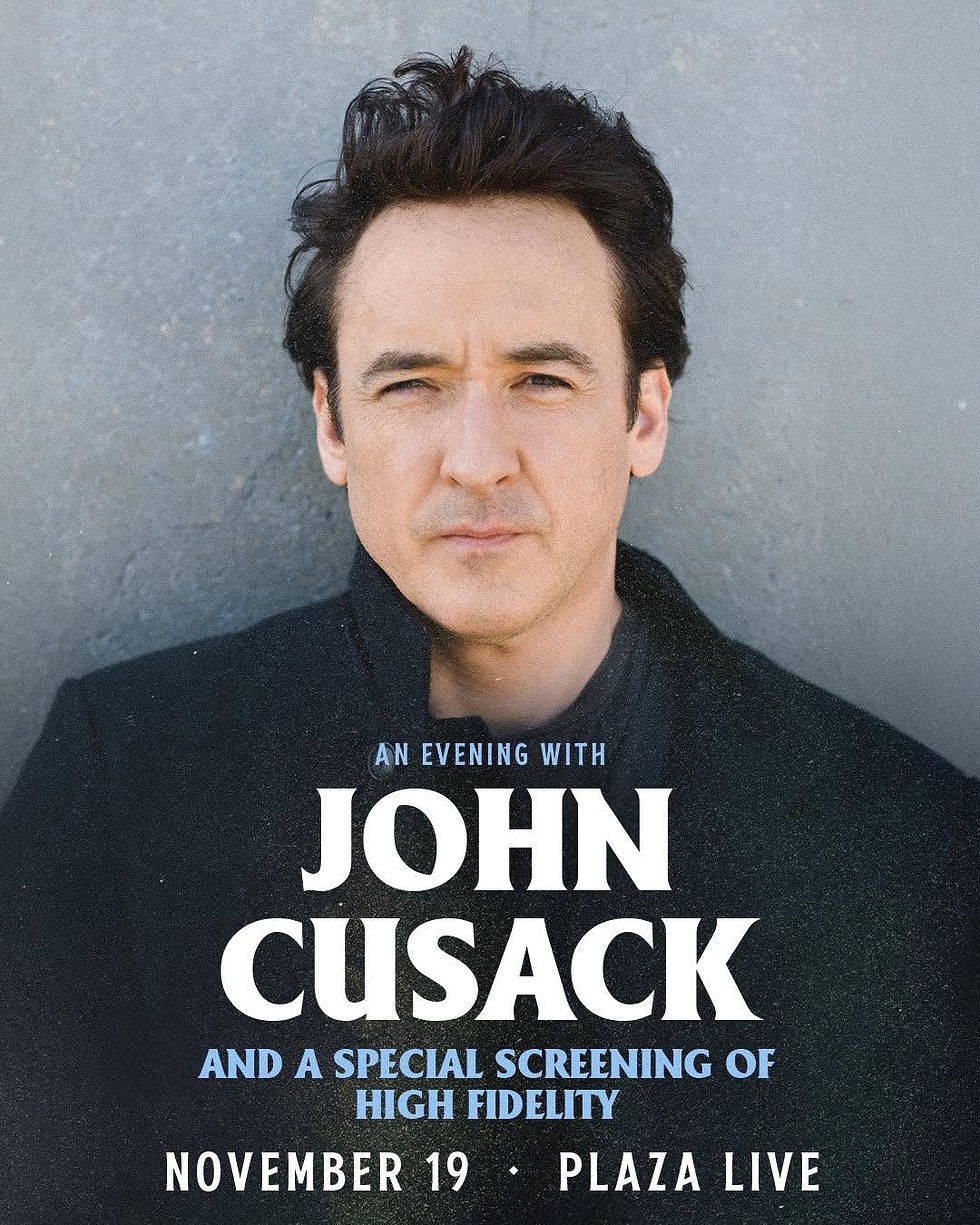 Enjoy an evening with John Cusack featuring a screening of High Fidelity at The Plaza Live