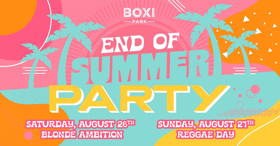 End of Summer Party Saturday, August 26 - Sunday, August 27, 2023 Celebrate the end of summer at Boxi Park, Lake Nona Town Center