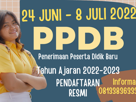 Pendaftaran RESMI Penerimaan Peserta Didik Baru (PPDB) Tahun Pelajaran 2022/2023