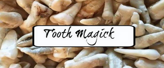 Tooth Magick