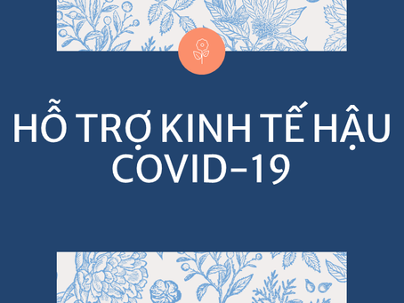 Chính sách hỗ trợ kinh tế hậu Covid-19