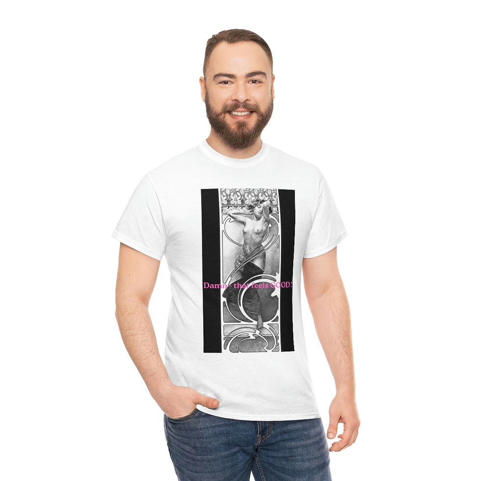 Thumbnail: Damn That Feels GOOD ! Unisex Heavy Cotton Tee