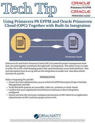 Tech Tip - Using Primavera P6 EPPM & Oracle Primavera Cloud (OPC) Together with Built-In Integration (Primavera P6 EPPM + OPC)