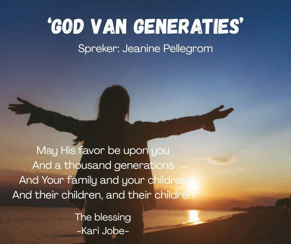 God van generaties - Jeannine Pellegrom