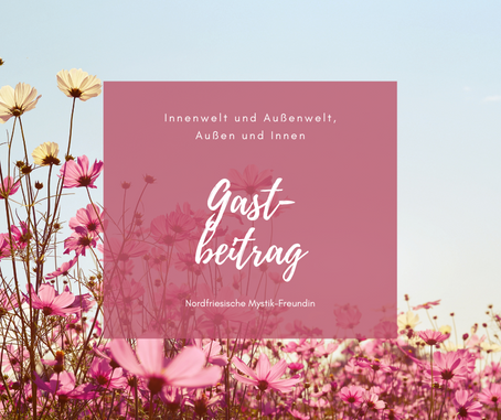 Innenwelt und Außenwelt, Außen und Innen