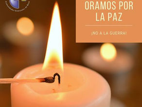 Oramos por la paz – ¡¡¡No a la Guerra!!!