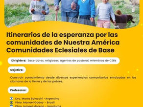 Curso Virtual: Itinerarios de la esperanza por las comunidades de Nuestra América