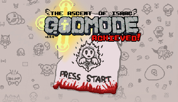 The Ascent of Isaac : Godmode Achieved Wiki