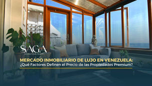 Precios de Propiedades de Lujo en Venezuela: Factores Clave que los Determinan