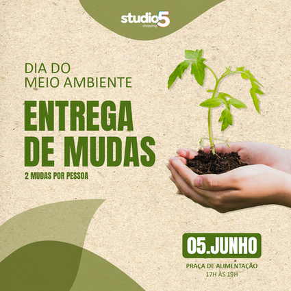 Dia Mundial do Meio Ambiente: Ação sustentável do Studio 5 distribuirá 500 mudas gratuitamente