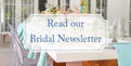 Check Out Our Bridal Newsletter!