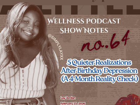 Smiling Woman in a striped top with podcast notes: "Wellness podcast show notes no. 64" and "5 Quieter Realizations...". Date: Feb 23, 2026.