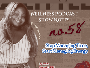 Smiling woman with long hair and striped shirt, brown checkered background. Text: "Wellness Podcast Show Notes no. 58," and more podcast details.