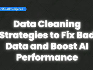 Text on dark background: "Data Cleaning Strategies to Fix Bad Data and Boost AI Performance" with "Artificial Intelligence" in a blue label.