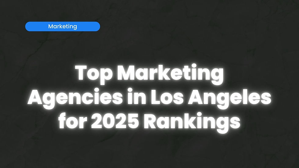 Blue label "Marketing" on gray background. Bold text: "Top Marketing Agencies in Los Angeles for 2025 Rankings."