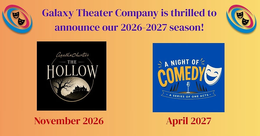 Galaxy Theater is thrilled to announce our 2026-2027 season!.jpg