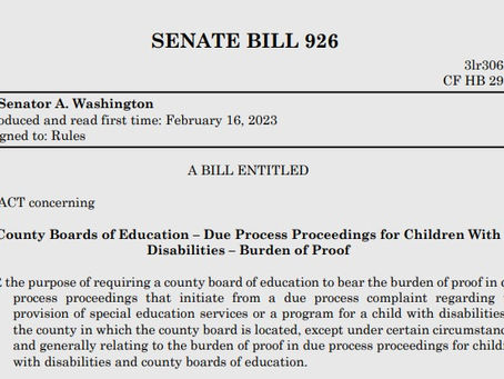 Maryland SB926 "Burden of Proof Bill" Necessary for the Rights of Disabled Children in Special Ed