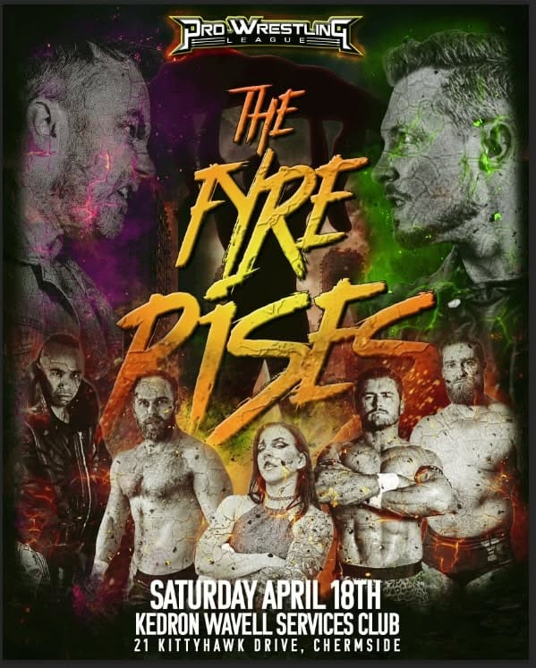 PWL The Fyre Rises Review (18/04/2026)