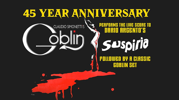 The Crofoot Presents: Claudio Simonetti's GOBLIN / Suspiria 45th Anniversary Tour