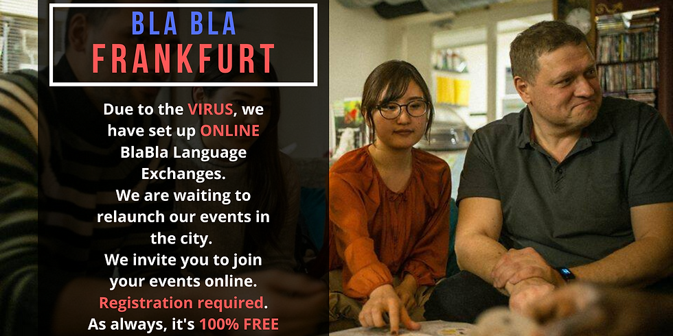 Frankfurt BlaBla Language Exchange (OnLine)