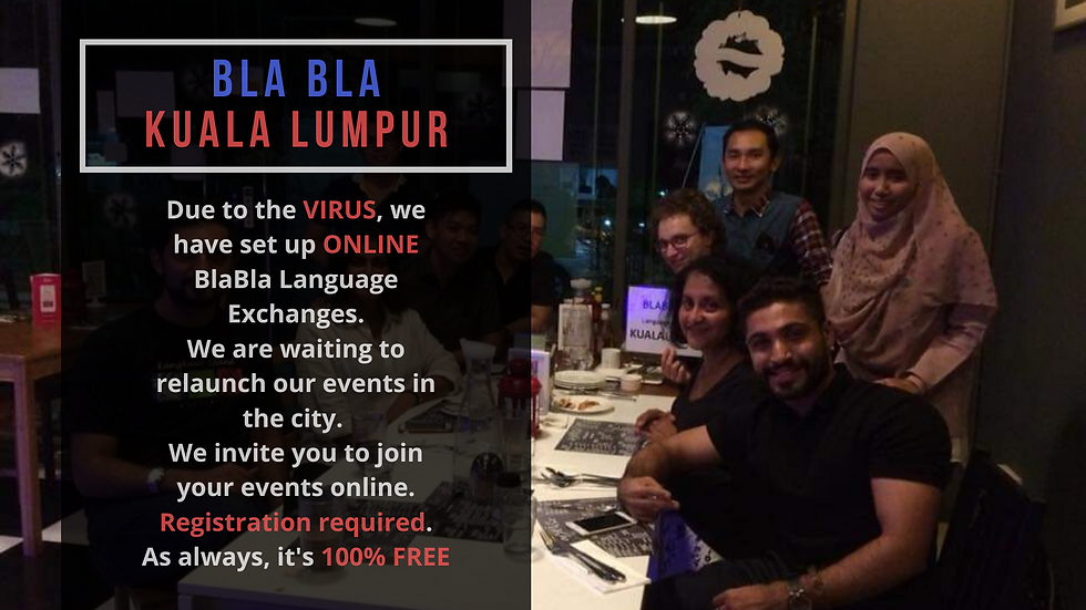 Kuala Lumpur BlaBla Language Exchange (OnLine)