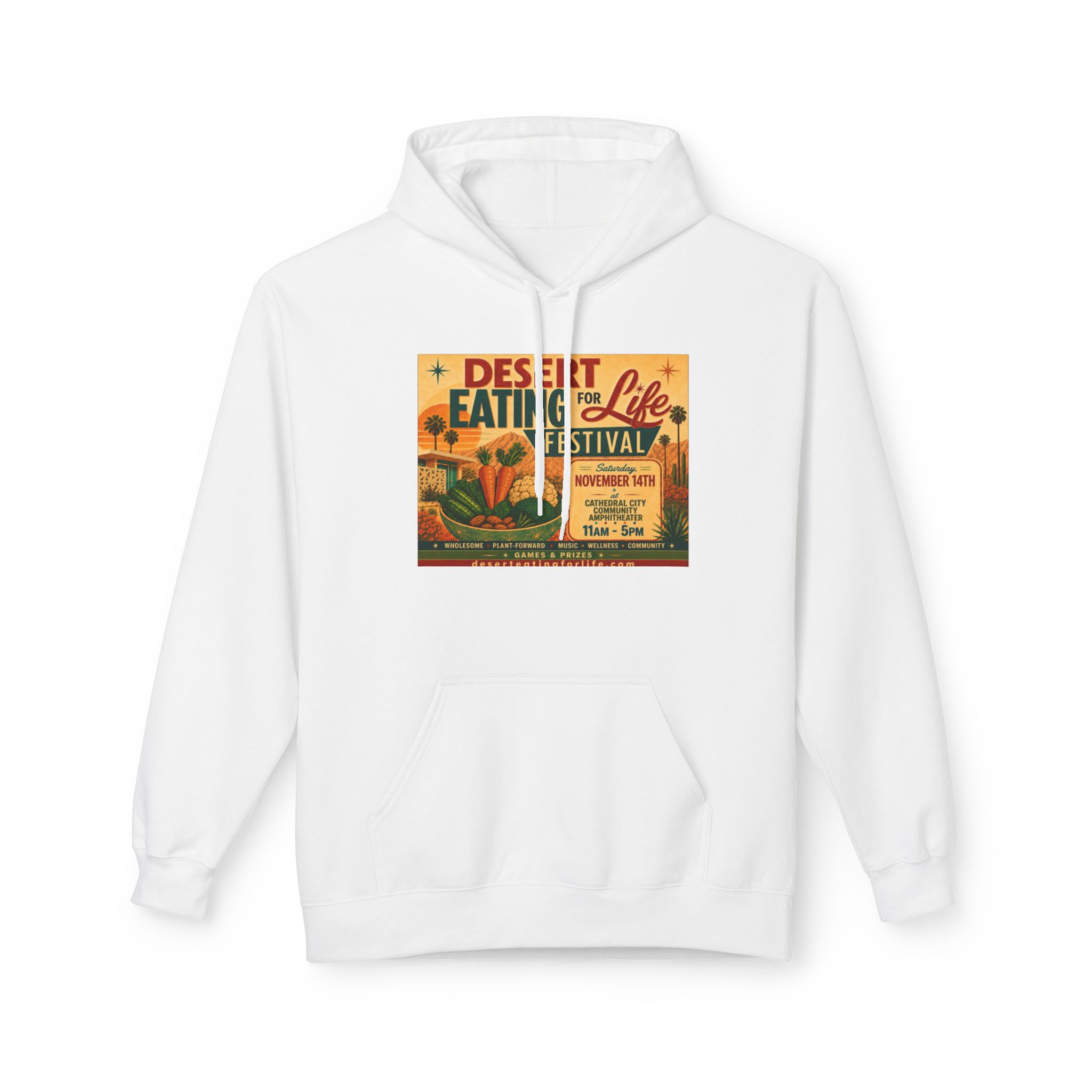 Desert Eat to Live Festival Hoodie — "It's a New Day" Graphic Sweatshirt