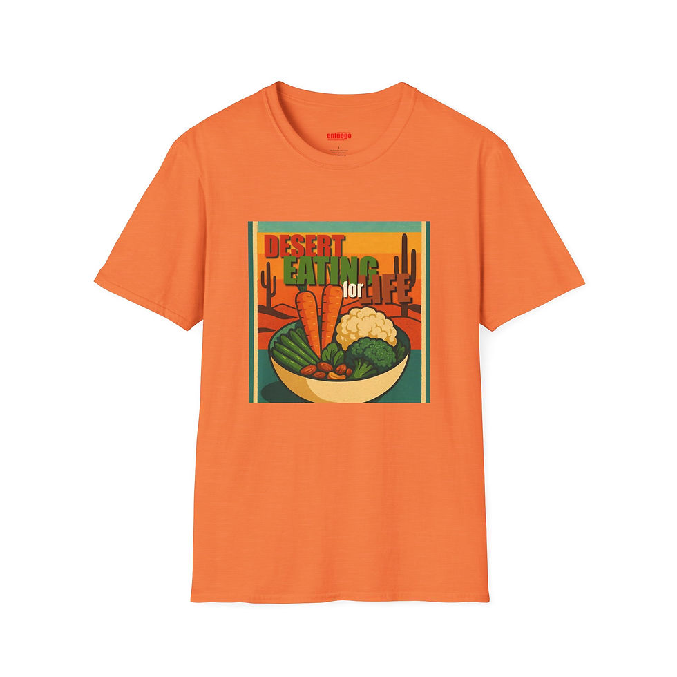 Thumbnail: Desert Eating for Life - Unisex Soft style T-Shirt -  Tee 