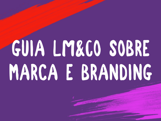 O que é marca: o que é, importância do branding e como fazer o registro.