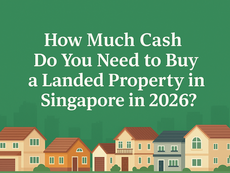 How Much Cash Do You Need to Buy a Landed Property in Singapore in 2026?