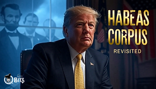 1025 - HABEAS CORPUS REVISITED.PNG