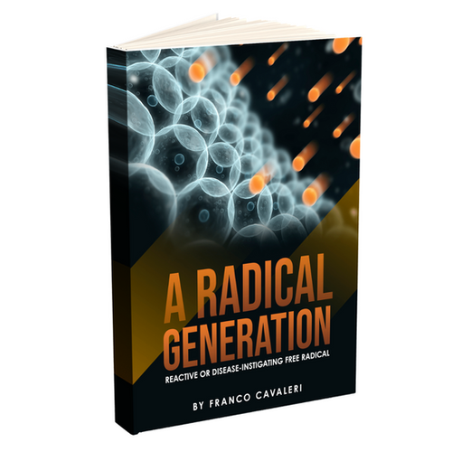 A RADICAL GENERATION | BiologicPharmaMed