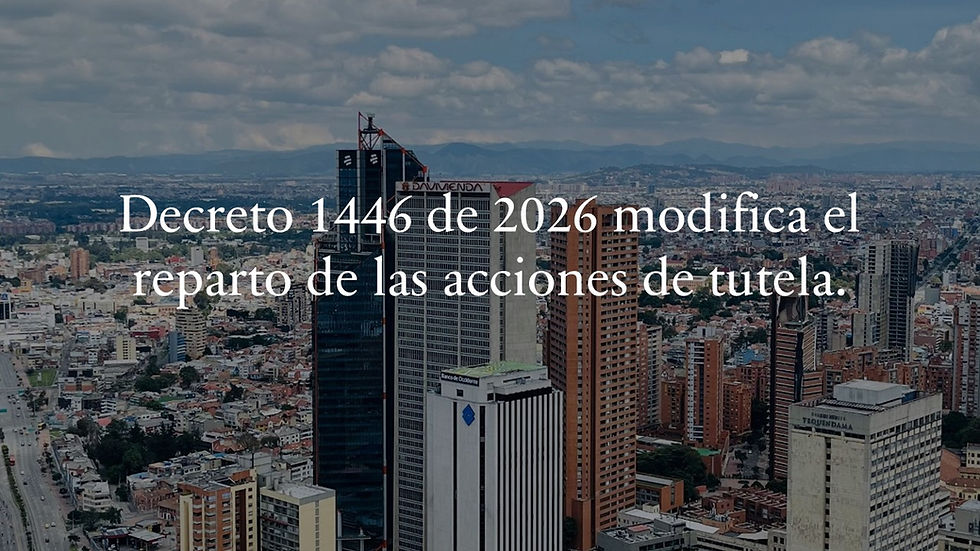 Decreto 1446 de 2026 modifica el reparto de las acciones de tutela.