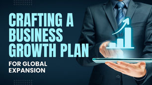 7 Steps to Craft a Business Growth Plan with Garage2Global