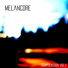 Melancore Compilation Vol. 1