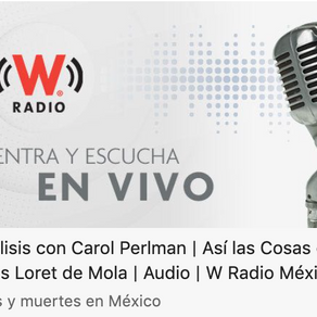 Sobre los casos y muertes por ómicron con Carlos Loret de Mola para W Radio