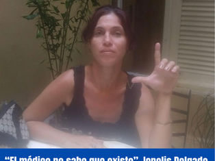 «El médico no sabe que existo», lenelis Delgado denuncia falta de atención médica