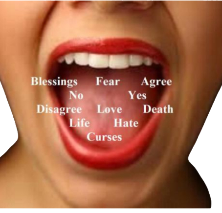 A mouth speaking blessings, curses, life, death, love hate...