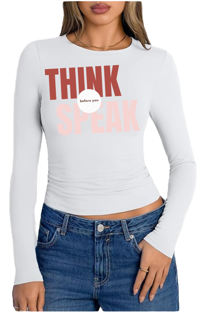 Thumbnail: Think Before You Speak Women's Long-Sleeve Slim-Fit Tee