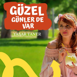 Güzel Günler de Var