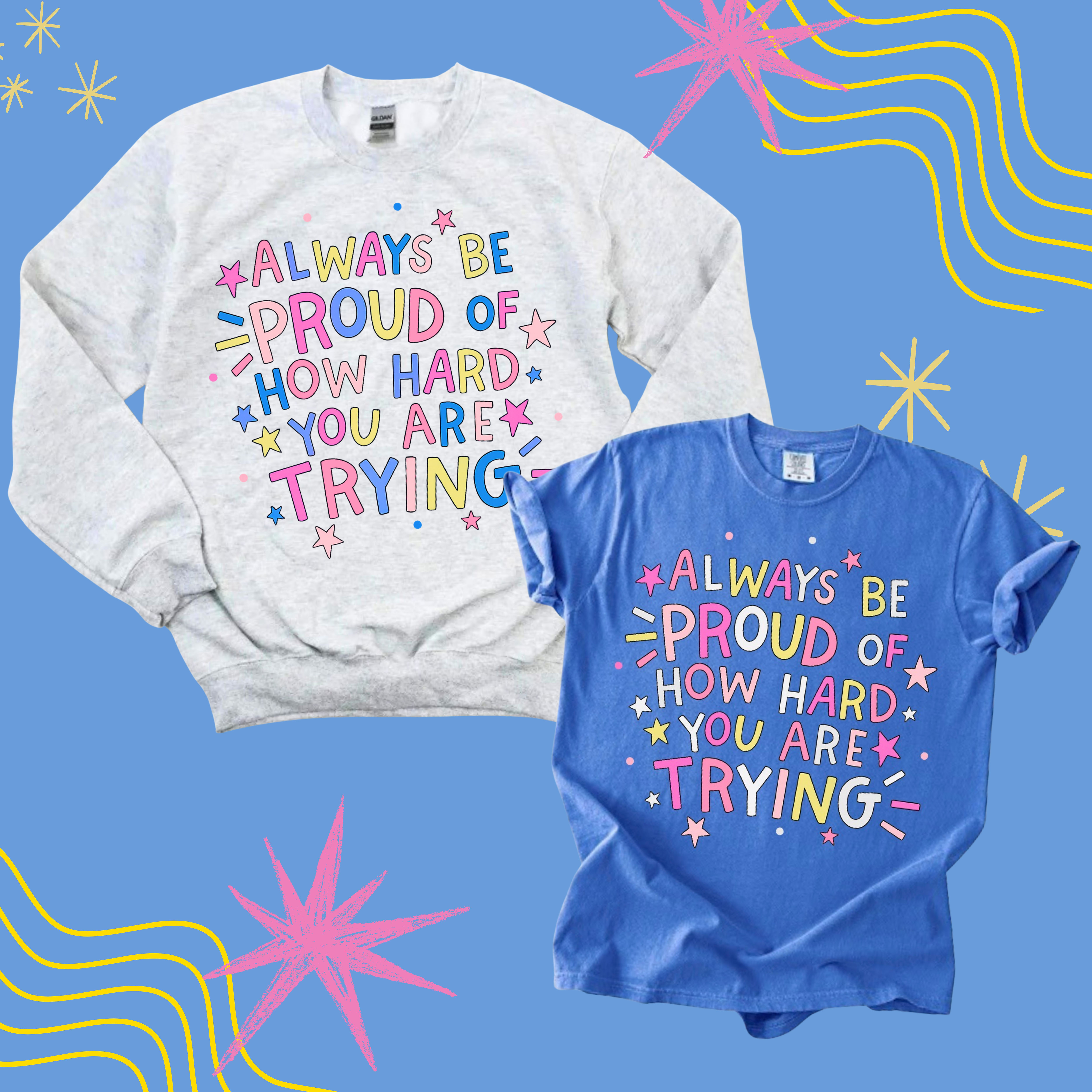 Always be proud | colorful 