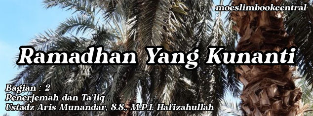 Ramadhan Yang Kunanti (2)