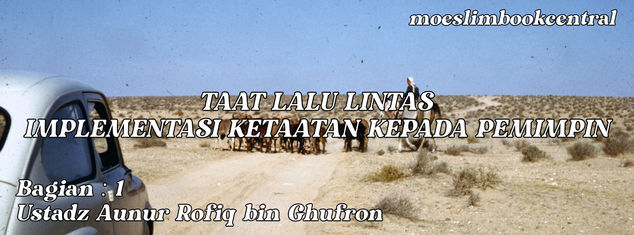 TAAT LALU LINTAS | IMPLEMENTASI KETAATAN KEPADA PEMIMPIN (1)