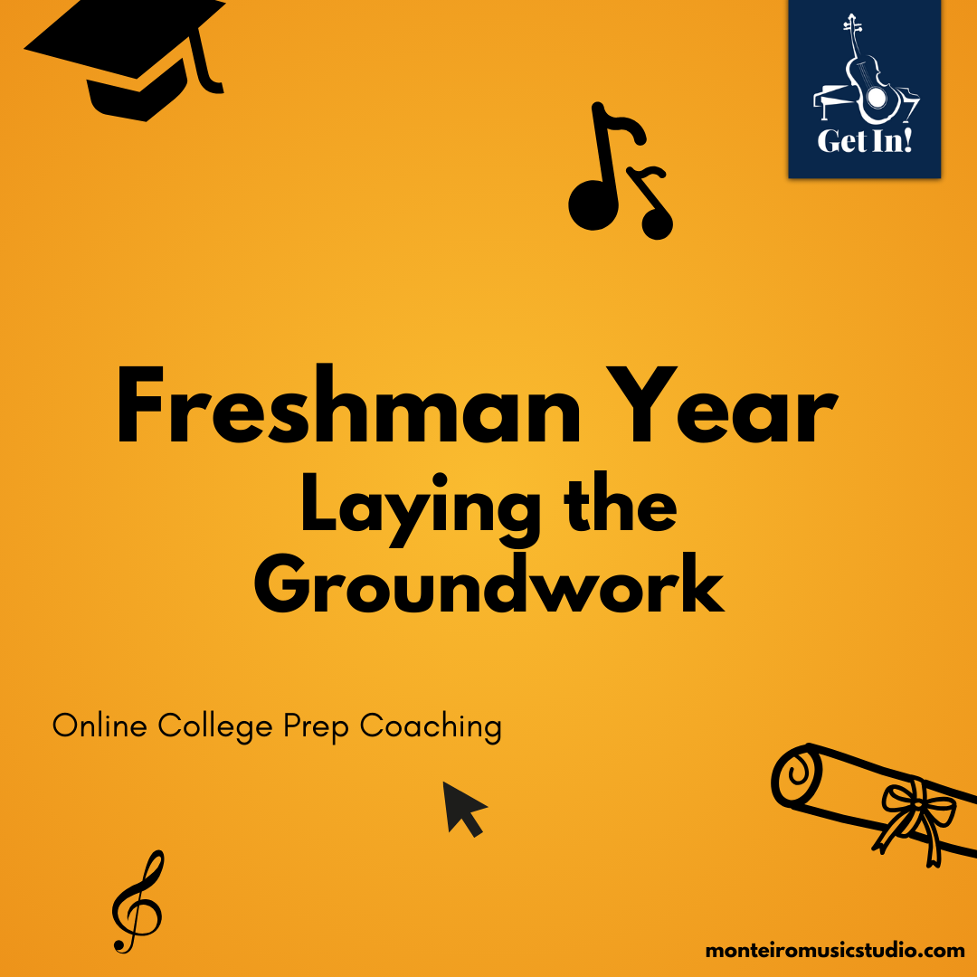 Freshman Year - Laying the Groundwork