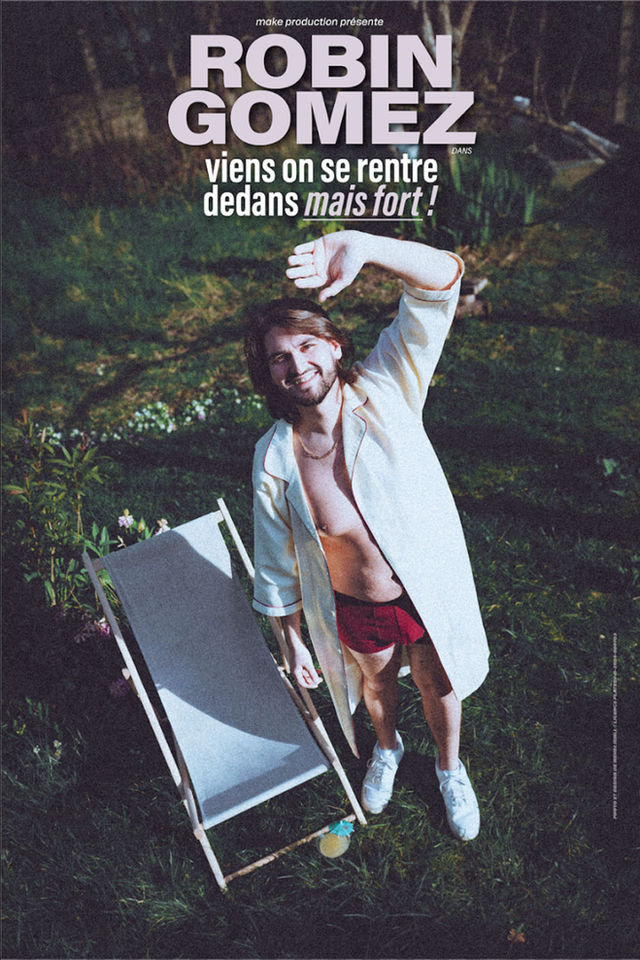 Affiche du spectacle Robin Gomez