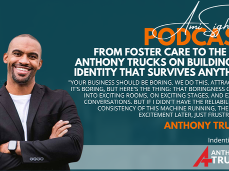 AmiSight 6/2: From Foster Care to the NFL: Anthony Trucks on Building an Identity That Survives Anything