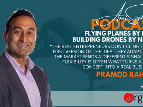 AmiSight 6/30: Flying Planes by Day, Building Drones by Night
