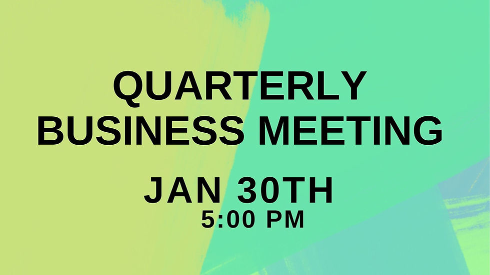 Quarterly Business Meeting