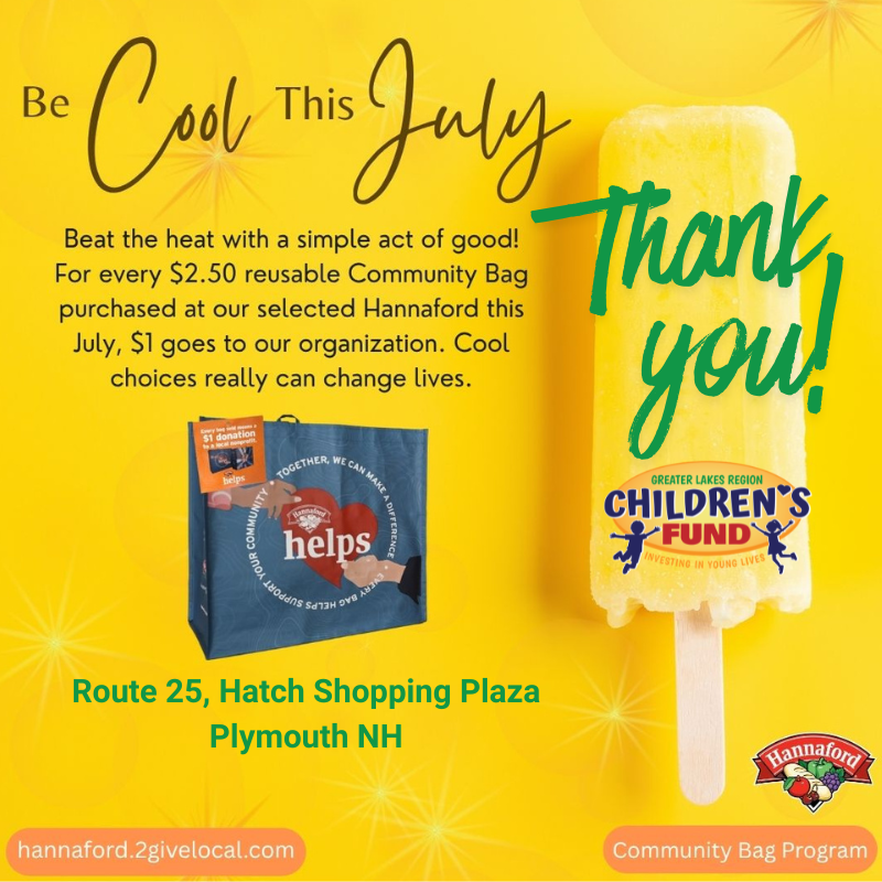Greater Lakes Region Children's Fund Will Receive $1 for Every $2.50 Reusable Hannaford Community Bag Sold During all of July in Plymouth