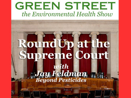 RoundUp at the Supreme Court - with Jay Feldman