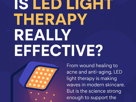 💡 LED Light Therapy: Is It Really Effective?
